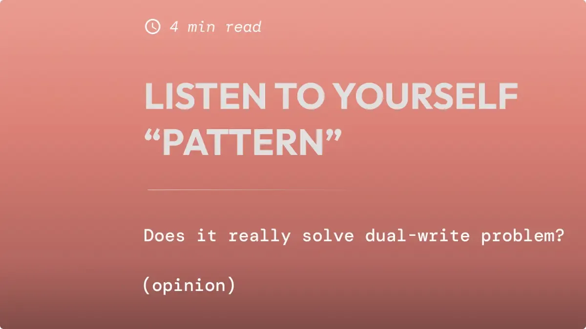 Listen to Yourself: is it a real pattern?